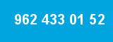 962 433 01 52